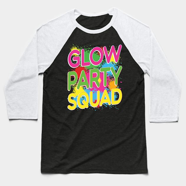 Glow Party Squad Baseball T-Shirt by DigitalCreativeArt